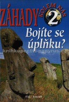 Ján Bienik: Záhady kolem nás 2 Bojíte se úplnku?