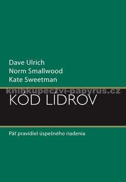 Dave Ulrich, Norm Smallwood, Kate Sweetman: Kód lídrov