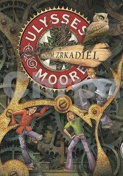 Ulysses Moore: Dom zrkadiel