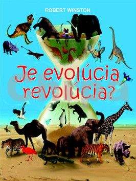 Robert Winston: Je evolúcia revolúcia?