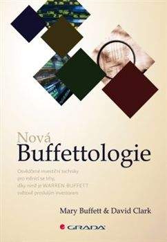 Mary Buffett, David Clark: Nová Buffettologie