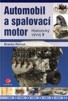 Branko Remek: Automobil a spalovací motor