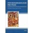 Raboch Jiří Prof.MUDr. DrSc.: Psychofarmakologie v praxi 2.vydání