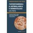 Antihistaminika a antimalarika v dermatologii