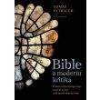 Tomáš Petráček: Bible a moderní kritika