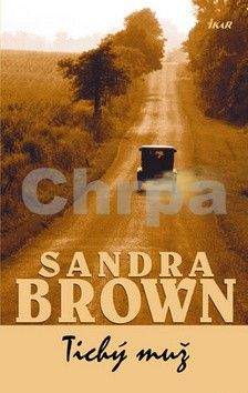 Sandra Brown: Tichý muž