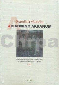 František Všetička: Ariadnino arkanum