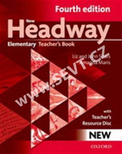 Soars John and Liz: New Headway Fourth Edition Elementary Teacher´s Book with resource disc