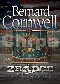 Bernard Cornwell: Zrádce