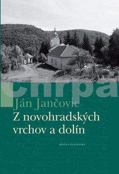Ján Jančovic: Z novohradských vrchov a dolín
