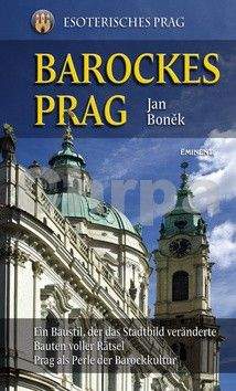 Jan Boněk: Barockes Prag