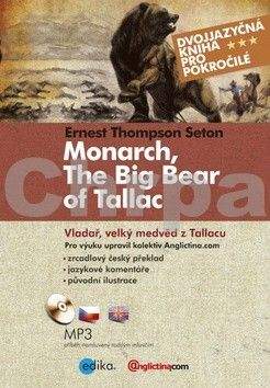 Ernest Thompson Seton: Vladař, velký medvěd z Tallacu