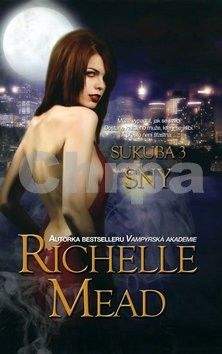 Richelle Mead: Sny