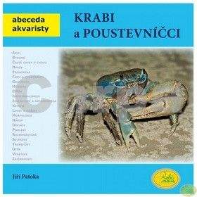Jiří Patoka: Krabi a poustevníčci - Abeceda akvaristy