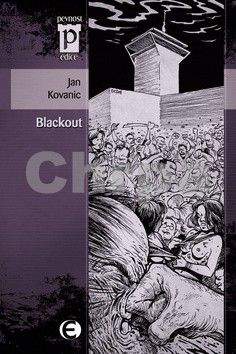 Jan Kovanic: Blackout