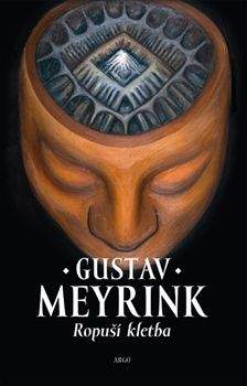 Gustav Meyrink: Ropuší kletba