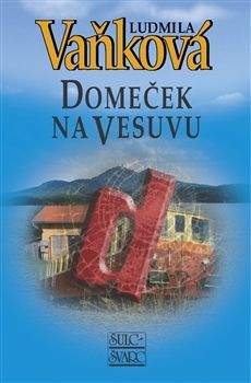 Ludmila Vaňková: Domeček na Vesuvu - 2. vydání