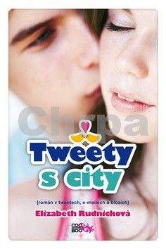 Elizabeth Rudnick: Tweety s city