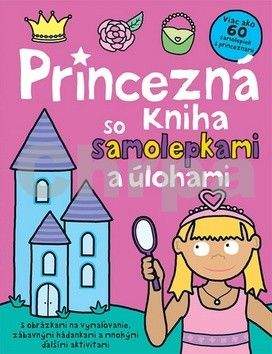 Princezná - kniha so samolepkami a úlohami