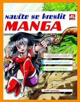 Sparrow Keith: Naučte se kreslit Manga