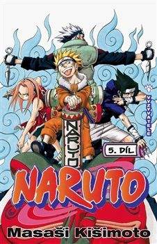 Masashi Kishimoto: Naruto: Vyzyvatelé
