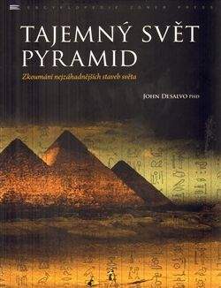 John DeSalvo: Tajemný svět pyramid