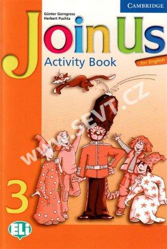 Cambridge University Press JOIN US FOR ENGLISH 3 ACTIVITY BOOK