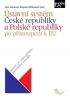 Leges ÚSTAVNÍ SYSTÉM ČESKÉ A POLSKÉ REPUBLIKY PO PŘISTOUPENÍ K EVROPSKÉ UNII SBORNÍK Z II. ČESKO-POLSKÉHO PRÁVNICKÉHO SEMINÁŘE