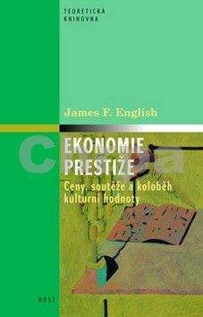 James F. English: Ekonomie prestiže