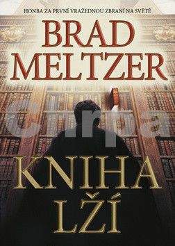 Brad Meltzer: Kniha lží
