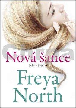 Freya North: Nová šance