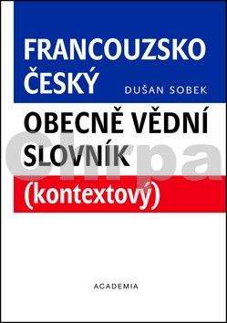 Věroslav Sobek: Francouzsko-český obecně vědní slovník