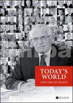 FRAGMENT Today´s World and Václav Klaus