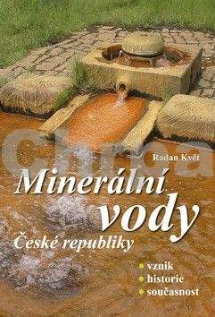 Radan Květ: Minerální vody České republiky
