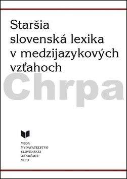 VEDA Staršia slovenská lexika v medzijazykových vzťahoch