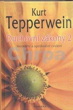 Kurt Tepperwein: Duchovní zákony 2