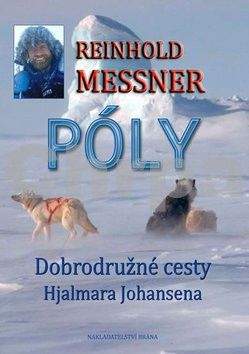 Reinhold Messner: Póly