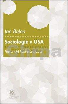 Jan Balon: Sociologie v USA