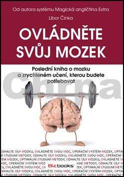 Libor Činka: Ovládněte svůj mozek