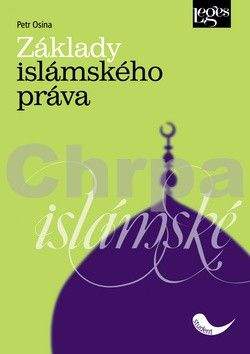 Petr Osina: Základy islámského práva