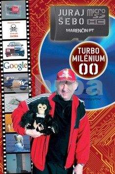 Juraj Šebo: Turbo milénium