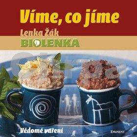 Lenka Žák: Víme, co jíme