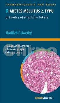 Jindřich Olšovský: Diabetes mellitus 2. typu