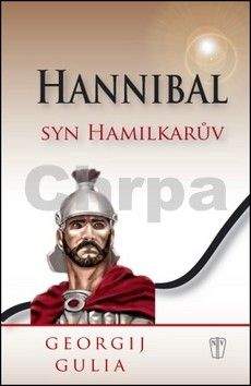 Georgij Gulia: Hannibal - syn Hamilkarův