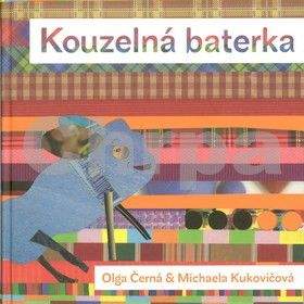 Olga Černá, Michaela Kukovičová: Kouzelná baterka