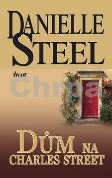 Danielle Steel: Dům na Charles Street