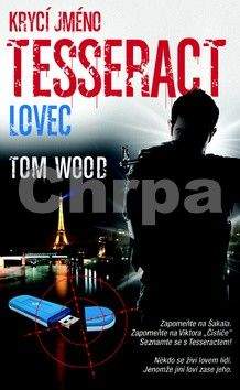 Tom Wood: Krycí jméno Tesseract