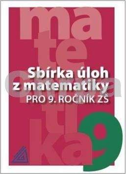 Sbírka úloh z matematiky pro 9. ročník ZŠ