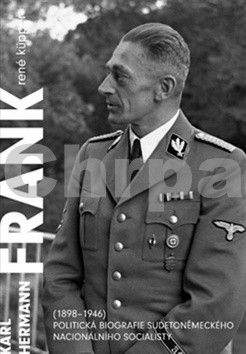 René Küpper: Karl Hermann Frank (1898-1946)