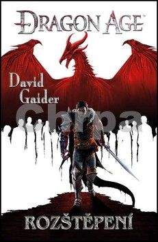 David Gaider: Dragon Age: Rozštěpení
